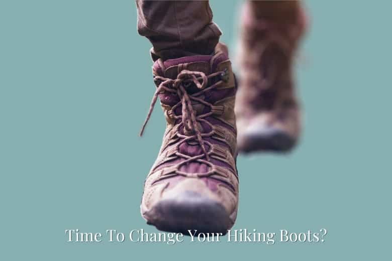How Long Do Hiking Boots Last? 7 Ways to Tell